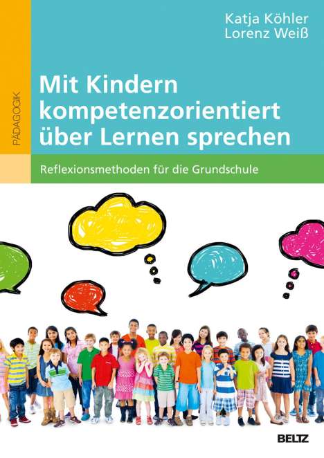 Katja Köhler: Mit Kindern kompetenzorientiert über Lernen sprechen, Buch