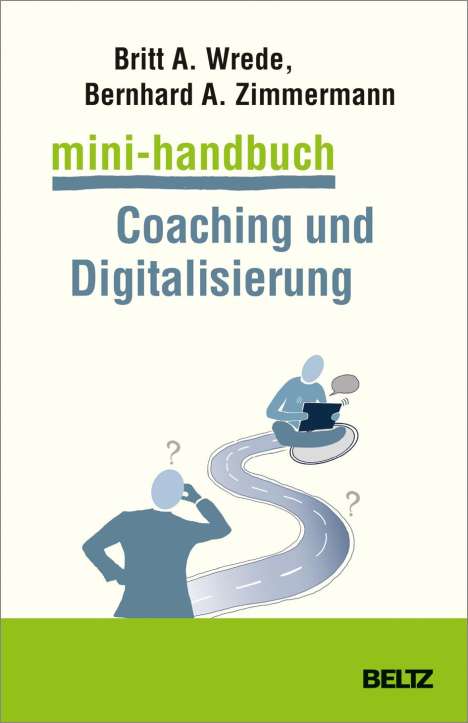Britt Wrede: Wrede, B: Mini-Handbuch Coaching und Digitalisierung, Buch