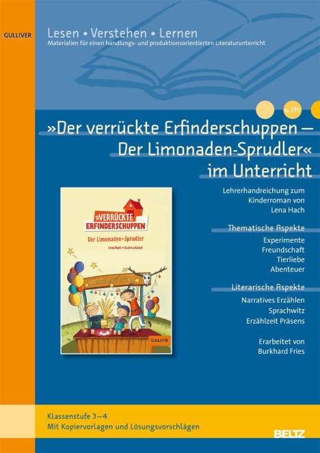 Burkhard Fries: Hach, L: Der Erfinderschuppen - im Unterricht, Buch