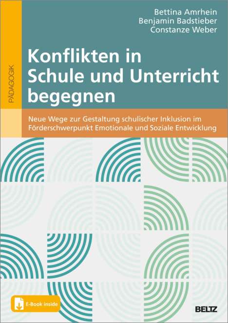 Bettina Amrhein: Konflikten in Schule und Unterricht begegnen, 1 Buch und 1 Diverse