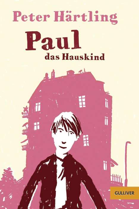 Peter Härtling: Härtling, P: Paul das Hauskind, Buch