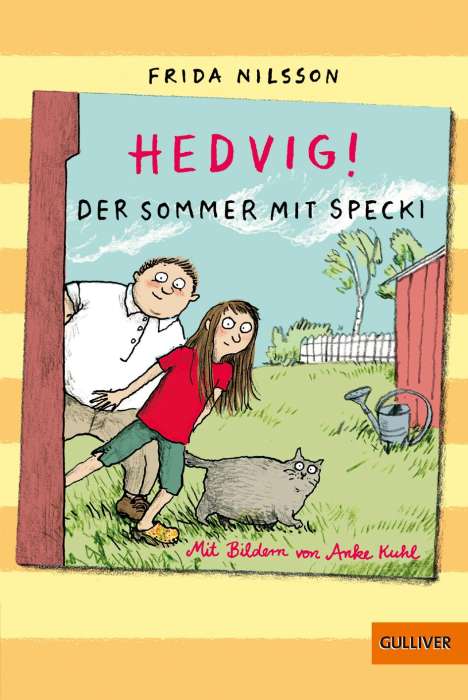 Frida Nilsson: Nilsson, F: Hedvig! Der Sommer mit Specki, Buch