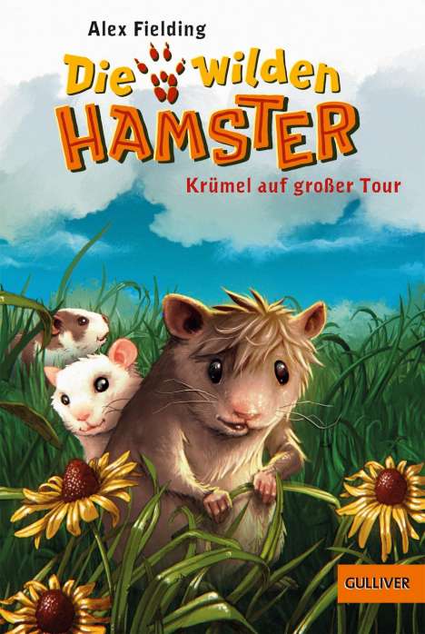 Alex Fielding: Die wilden Hamster 01. Krümel auf großer Tour, Buch