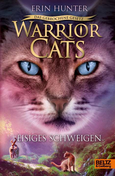 Erin Hunter: Warrior Cats - Das gebrochene Gesetz - Eisiges Schweigen, Buch