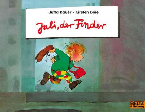 Jutta Bauer: Juli, der Finder, Buch