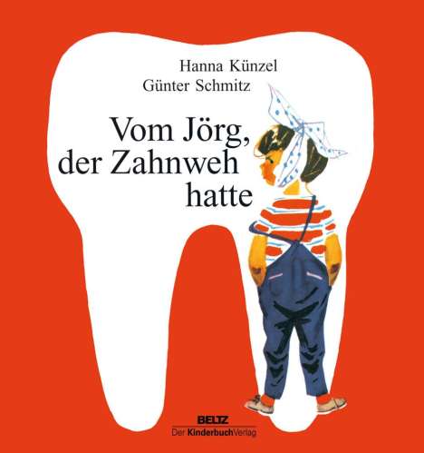 Hanna Künzel: Vom Jörg, der Zahnweh hatte, Buch
