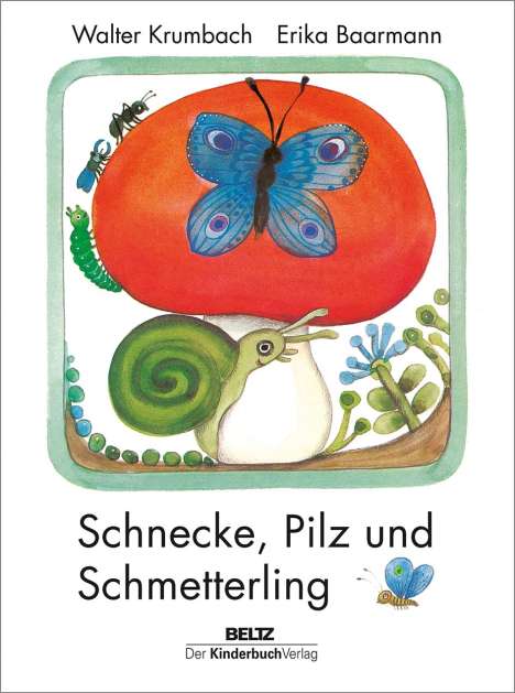 Walter Krumbach: Schnecke, Pilz und Schmetterling, Buch