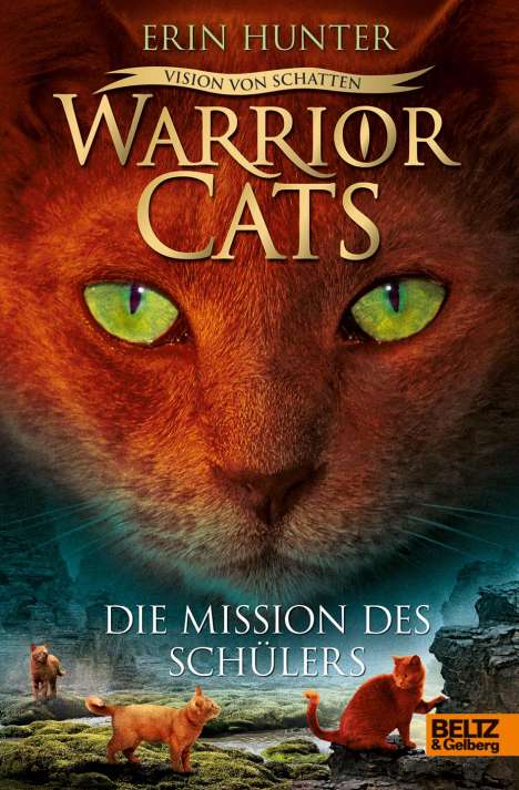 Erin Hunter: Warrior Cats Staffel 6/01. Vision von Schatten. Die Mission des Schülers, Buch