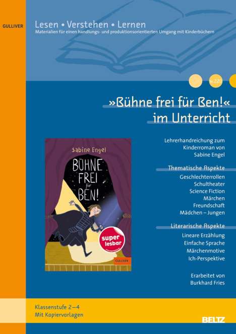 Burkhard Fries: »Bühne frei für Ben!« im Unterricht, Buch