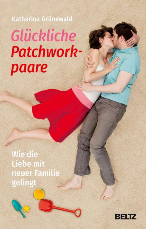 Katharina Grünewald: Glückliche Patchworkpaare, Buch