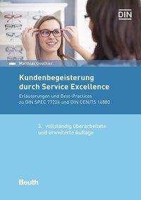 Matthias Gouthier: Kundenbegeisterung durch Service Excellence, Buch