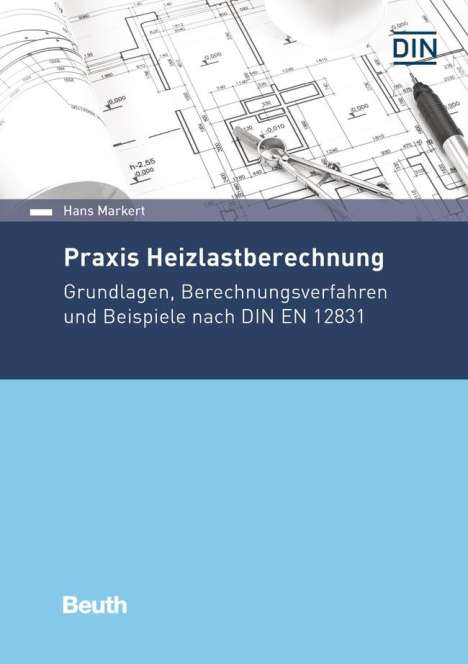 Hans Markert: Praxis Heizlastberechnung, Buch