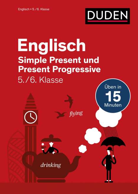 Birgit Hock: Englisch in 15 Min - Simple Present und Present Progressive 5./6. Klasse, Buch