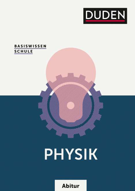 Lothar Meyer: Basiswissen Schule - Physik Abitur, Buch