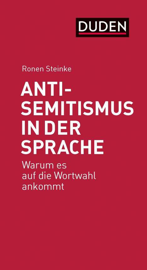 Ronen Steinke: Steinke, R: Antisemitismus in der Sprache, Buch