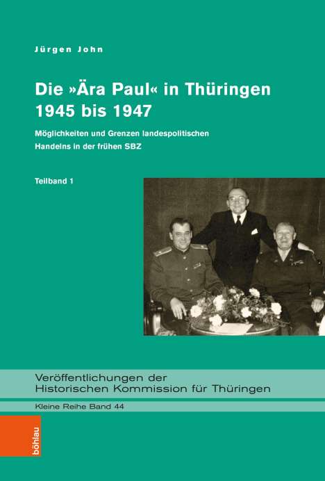 Jürgen John: Die Ära Paul in Thüringen (1945-1947), 2 Bücher