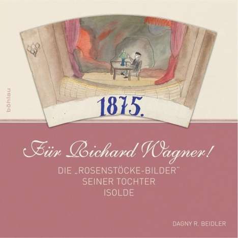 Dagny R. Beidler: Beidler, D: Für Richard Wagner!, Buch