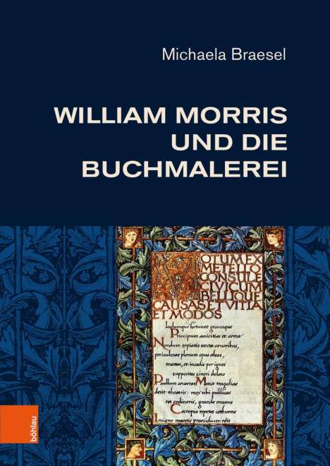 Michaela Braesel: Braesel, M: William Morris und die Buchmalerei, Buch