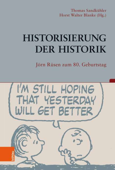 Historisierung der Historik, Buch