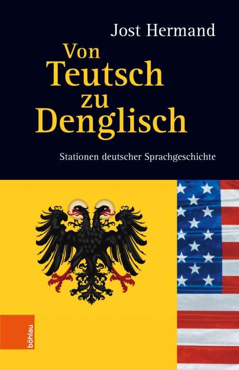 Jost Hermand: Hermand, J: Von Teutsch zu Denglisch, Buch