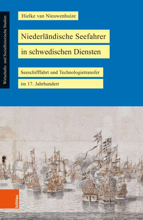 Hielke van Nieuwenhuize: Nieuwenhuize, H: Niederländische Seefahrer in schwedischen D, Buch