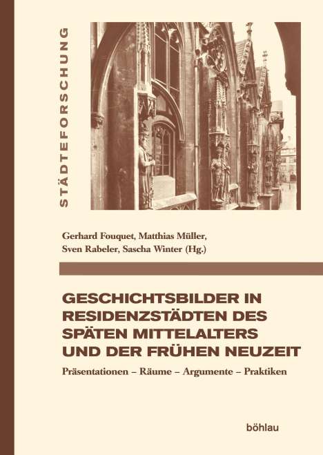 Geschichtsbilder in Residenzstädten des späten Mittelalters, Buch