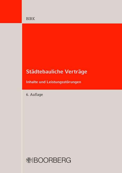 Hans-Jörg Birk: Städtebauliche Verträge, Buch