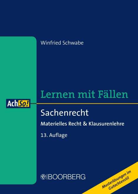 Winfried Schwabe: Schwabe, W: Sachenrecht, Buch