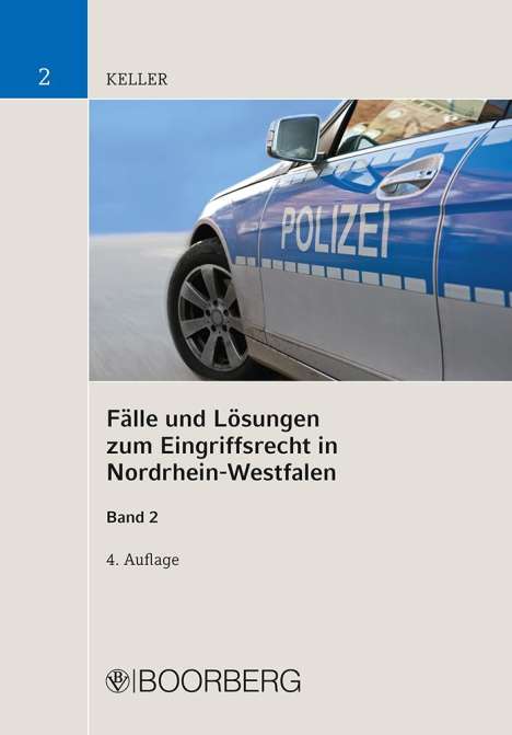 Christoph Keller: Fälle und Lösungen zum Eingriffsrecht in Nordrhein-Westfalen, Band 2, Buch