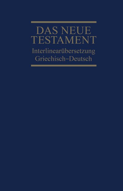 Interlinearübersetzung Neues Testament, griechisch-deutsch, Buch
