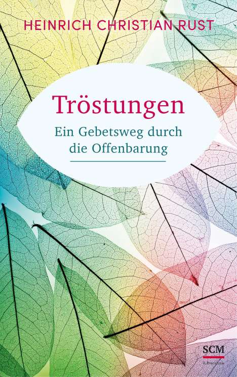 Heinrich Christian Rust: Rust, H: Tröstungen, Buch