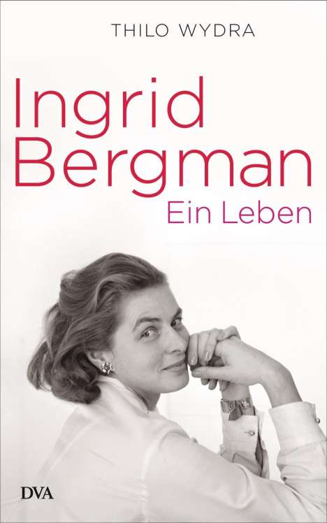Thilo Wydra: Ingrid Bergman, Buch