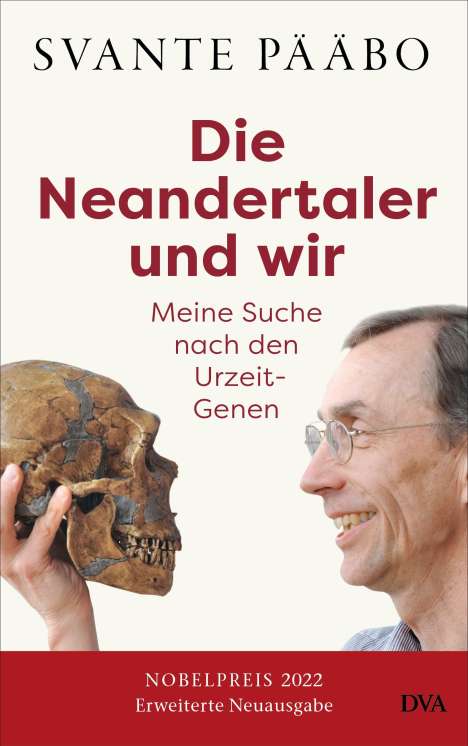 Svante Pääbo: Die Neandertaler und wir -, Buch