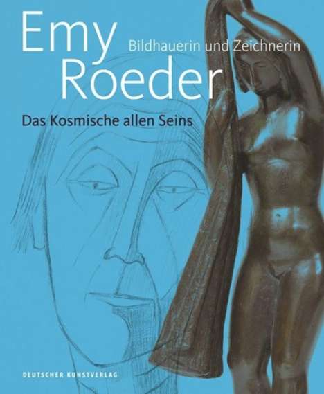 Emy Roeder. Bildhauerin und Zeichnerin, Buch