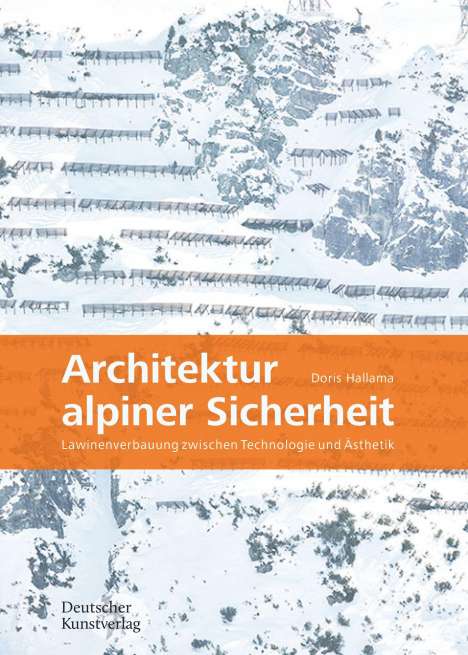 Doris Hallama: Architektur alpiner Sicherheit, Buch