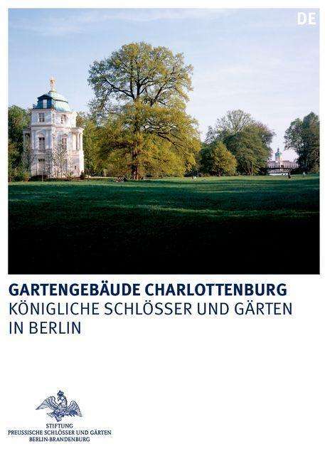Rudolf Scharmann: Gartengebäude Charlottenburg, Buch