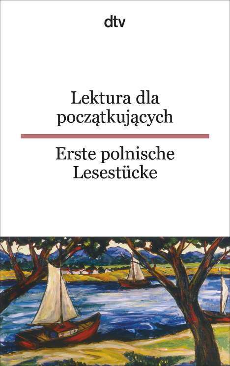 Lektura dla poczatkujacych / Erste polnische Lesestücke, Buch