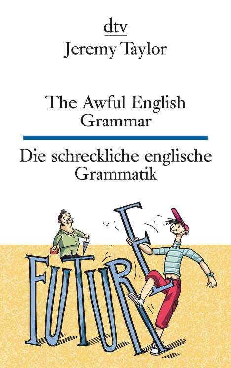Jeremy Taylor: The Awful English Grammar Die schreckliche englische Grammatik, Buch
