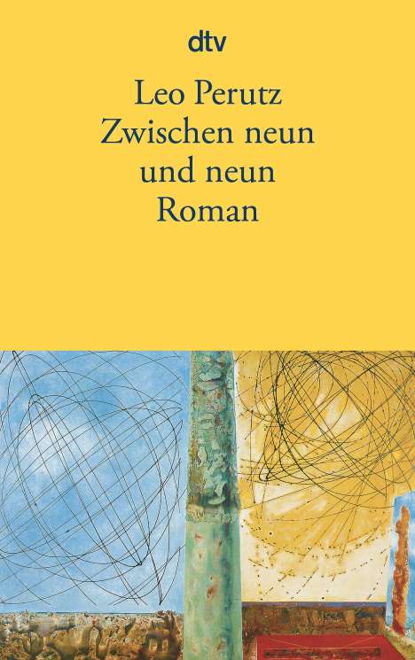 Leo Perutz: Zwischen Neun und Neun, Buch