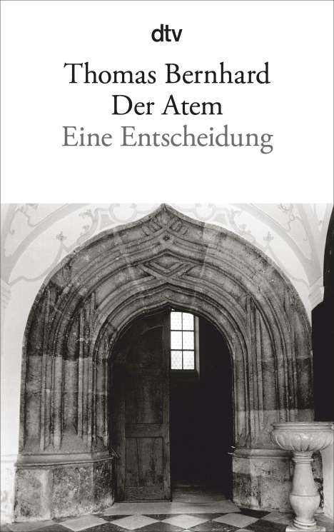 Thomas Bernhard: Der Atem, Buch