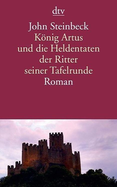 John Steinbeck: König Artus und die Heldentaten der Ritter seiner Tafelrunde, Buch