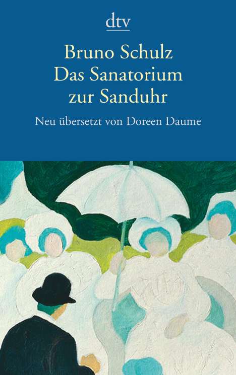 Bruno Schulz: Schulz, B: Sanatorium zur Sanduhr, Buch