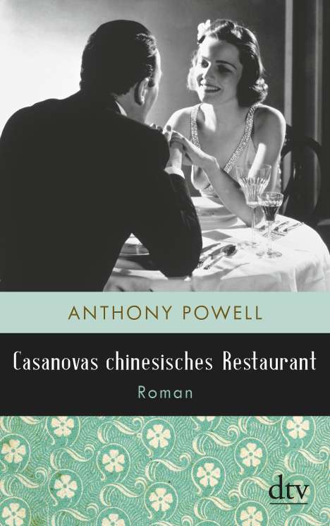 Anthony Powell: Casanovas chinesisches Restaurant, Buch
