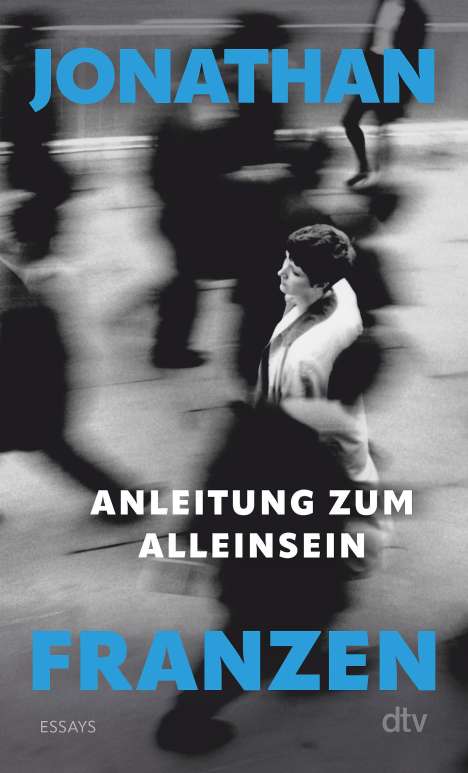 Jonathan Franzen: Anleitung zum Alleinsein, Buch