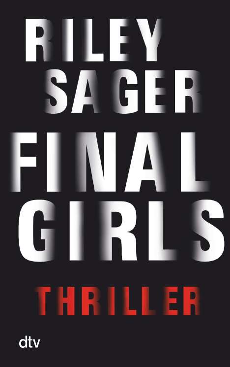 Riley Sager: Final Girls, Buch