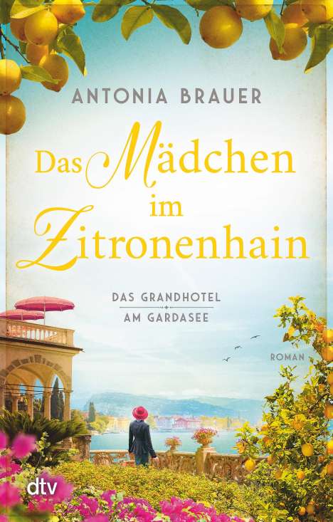 Antonia Brauer: Das Mädchen im Zitronenhain, Buch