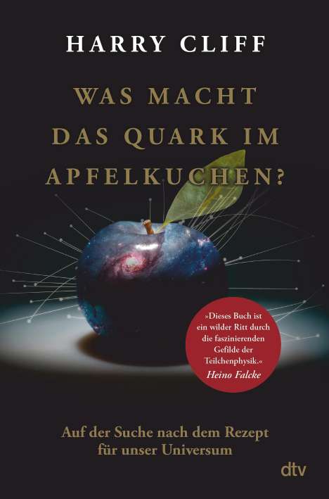 Harry Cliff: Was macht das Quark im Apfelkuchen?, Buch