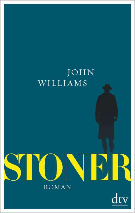 John Williams (geb. 1932): Stoner, Sonderausgabe mit einem umfangreichen Anhang zu Leben und Werk, Buch