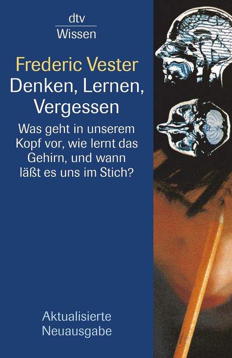 Frederic Vester: Denken, Lernen, Vergessen, Buch
