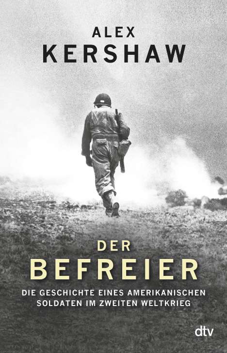 Alex Kershaw: Kershaw, A: Befreier, Buch
